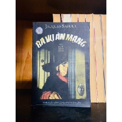 (TẶNG BOOKMARK) Ba vụ án mạng - Jacques Sadoul - VĂN HỌC - RBK1211