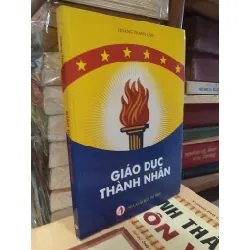Giáo dục thành nhân - Hoàng Thanh Linh 598475