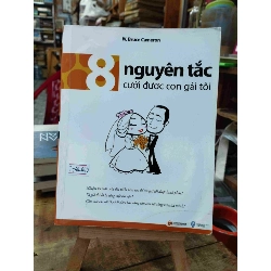 8 Nguyên Tắc Cưới Được Con Gái Tôi - W. Bruce Cameron 127463