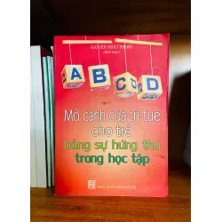 Mở cánh cửa trí tuệ cho trẻ bằng sự hứng thú trong học tập