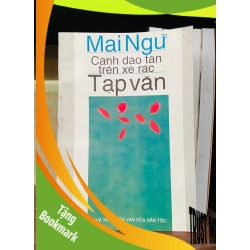 (TẶNG BOOKMARK) Cành đào tàn trên xe rác - Mai Ngữ Văn học Việt Nam RBK2702