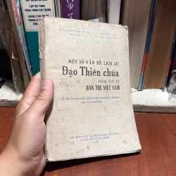 II Một Số Vấn Đề Đạo Thiên Chúa Trong Lịch Sử Dân Tộc Việt Nam - 1988 1012802