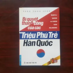 [Sách Kinh Doanh] Bí Quyết Thành Công Của Các Triệu Phú Trẻ Hàn Quốc (Park Yong Seok)