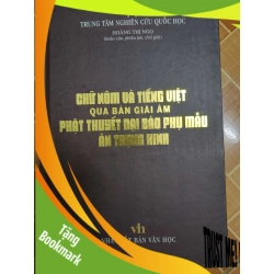 (TẶNG BOOKMARK) Chữ nôm và tiếng Việt qua bản giải âm Phật thuyết đại báo phụ mẫu ân trọng kinh L7 - 2022 - 309 trang LỊCH SỬ - CHÍNH TRỊ - TRIẾT HỌC RBK2012-198