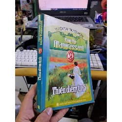 Thiên Diễm Tình tuyển tập truyện ngắn Guy de Maupassant mới 80% ố 2008 Văn học nước ngoài HCM1709 559962