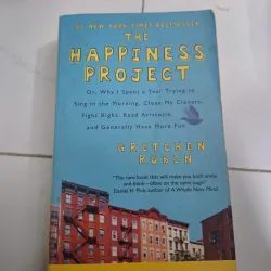 The Happiness Project - Gretchen Rubin - Sách phi hư cấu / Tự lực (Self-help)