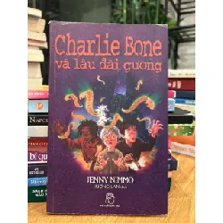 Charlie Bone và lâu đài gương – Jenny Nimmo (Hương Lan dịch) 571509