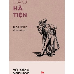 Lão hà tiện - Molière - 2023 - Đông Tây, Thiếu nhi Rebooks.vn