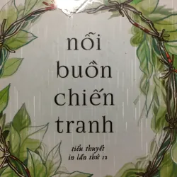 [CHIẾN TRANH - KINH ĐIỂN] Nỗi buồn chiến tranh - Bảo Ninh