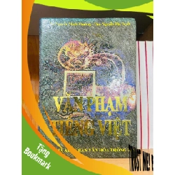 (TẶNG BOOKMARK) Văn phạm Tiếng Việt - Nguyễn Minh Thường ; Nguyễn Thị Tuyết - GIÁO TRÌNH, CHUYÊN MÔN - RBK2011-21