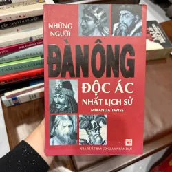 Những Người Đàn Ông Độc Ác Nhất Lịch Sử – Miranda Twiss - K3 1009642