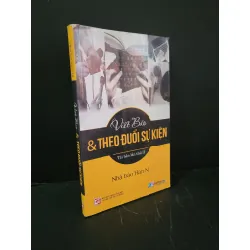 [Sách Cũ SCGR] Viết báo và theo đuổi sự kiện mới 70% bẩn bìa, ố nhẹ, tróc bìa, tróc gáy 2017 Nhà báo Hàn Ni HCM3004 KỸ NĂNG