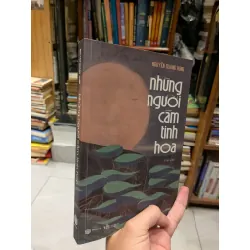 Những người cầm tinh hoa - Nguyễn Quang Hưng 688203