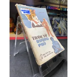 [Sách Cũ SCGR] Thám tử đường phố mới 50% ố nặng rách gáy có dấu mộc và viết nhẹ trang đầu 1981 Thanh Đạm HPB0906 SÁCH VĂN HỌC