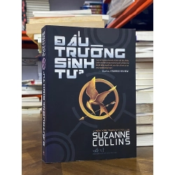 Đấu Trường Sinh Tử - Suzanne Collins 127502