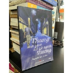 Thương một người đã có người thương - Nguyễn Hải Triều