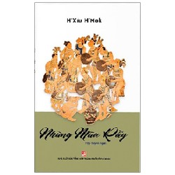 Những Mùa Rẫy - H'Xíu H'Mok 154135