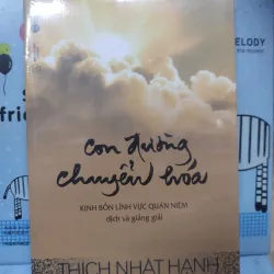 Sách: Con đường chuyển hoá - TG: Thích Nhất Hạnh (Sách nguyên seal)