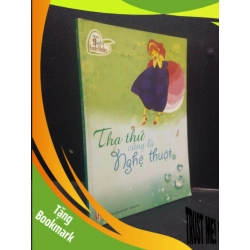 (TẶNG BOOKMARK) Tha thứ cũng là nghệ thuật - Những giá trị tinh thần 2006 mới 80% bẩn RBK1504 triết lý