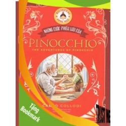 (TẶNG BOOKMARK) Những cuộc phiêu lưu của Pinocchio (song ngữ) - Carlo Collodi - 2024, Thiếu nhi, Văn học nước ngoài