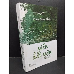 [Phiên Chợ Sách Cũ] Miền Đất Nặn - Phùng Quang Thuận 1212