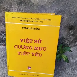Việt sử cương mục tiết yếu của Đặng Xuân Bảng 