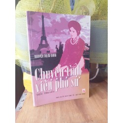 Chuyện tình viên phó sứ -  Nguyễn Thị Mỹ Dung