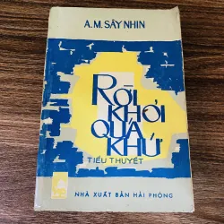 Rời khỏi quá khứ - A.M. Sây Nhin - 1987- Ngọc Châu dịch