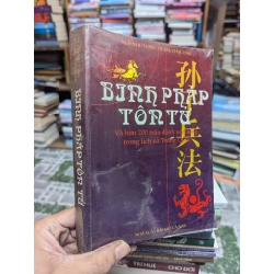 Binh pháp tôn tử và hơn 200 trận đánh nổi tiếng trong lịch sử Trung Quốc - Ngô Như Tung, Hoàng Phác Dân 125561