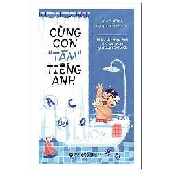 Cùng Con Tắm Tiếng Anh (2021) - Mẹ Tưởng