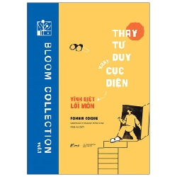 Thay Tư Duy - Xoay Cục Diện: Vĩnh Biệt Lối Mòn - Romain Coique, Gwendoline Blosse