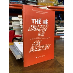 Thế hệ Z - Tom Koulopoulos, Dan Keldsen (Dương Hương dịch) 465425