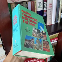 NHỮNG THÀNH PHỐ NỔI TIẾNG THẾ GIỚI,bìa cứng (xb 2001) 697954