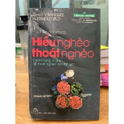 Hiểu nghèo thoát nghèo -Abhijt V.Banerjee và Esther Duflo