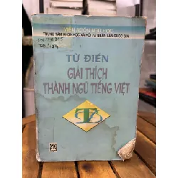 Từ điển Giải thích Thành ngữ Tiếng Việt – Viện Ngôn ngữ học