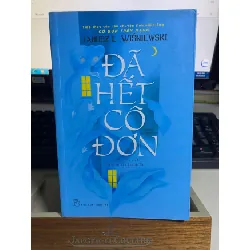 [Phiên Chợ Sách Cũ] Đã Hết Cô Đơn (Phần 2 của Cô Đơn Trên Mạng) - Tiểu Thuyết - Janusz L Wisniewsk—NXB Trẻ 0506 468038