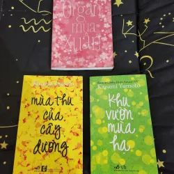 Combo 3 quyển ORGAN MÙA XUÂN, KHU VƯỜN MÙA HẠ & MÙA THU CỦA CÂY DƯƠNG - Kazumi Yumoto 720047