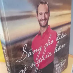 sống cho điều ý nghĩa hơn 970216