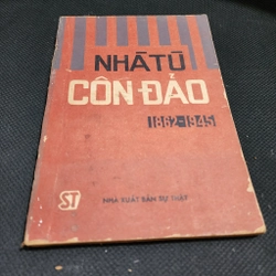 Nhà tù Côn Đảo 1862-1945 525482