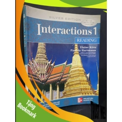 (TẶNG BOOKMARK) Interactions 1 Reading Silver Edition mới 80% bẩn bìa, ố nhẹ, highlight, tróc gáy, tróc bìa 2009 Elaine Kirn - Pamela Hartmann RBK3004 HỌC NGOẠI NGỮ