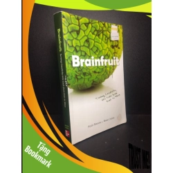 (TẶNG BOOKMARK) Brainfruit: Turning Creativity into Cash from East to West mới 70% ẩm ố nhẹ có viết vào sách RBK.BMT0612