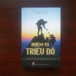 [Sách Kinh Doanh] Nhiệm Vụ Triệu Đô - Con Đường Xây Dựng Sự Nghiệp (Han Kok Kwan)