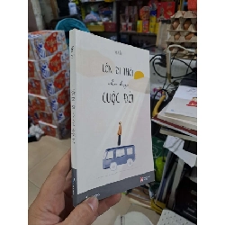 Lớn Đi Thôi Cho Kịp Cuộc Đời - Nhã Tú - 2019 mới 80% bút chì ít - VĂN HỌC - HCM3012
