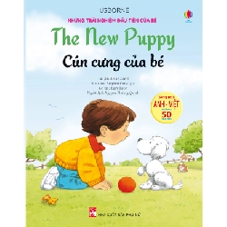 Những trải nghiệm đầu tiên của bé - Cún cưng của bé (Song ngữ) - Anna Civardi