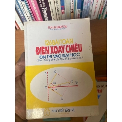 (Sách cũ SCGR) 126 Bài Toán Điện Xoay Chiều Ôn Thi Vào Đại Học - Trần Trọng Hưng 1998 Tham khảo - luyện thi VAVO-AK1T3 Blogmeo090426