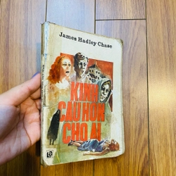 Kinh Cầu Hồn Cho Ai  1988 James Hadley Chase 198742