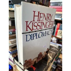 Diplomacy - Henry Kissinger