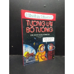 Tương lai bố tướng - DR Mike Goldsmith 2018 mới 70% ố vàng HCM1604 khoa học Rebooks.vn