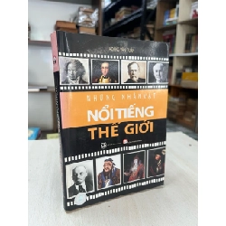 Những nhân vật nổi tiếng thế giới - Hoàng Văn Tuấn