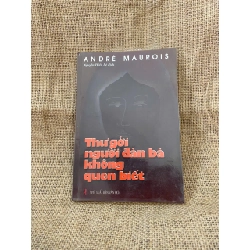 Thư gửi người đàn bà không quen biết - Andre Maurois 2001 mới 80% bìa kính, có chữ ký của chủ sở hữu cũ Văn học nước ngoài NSX1004